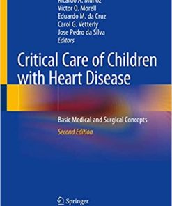 Critical Care of Children with Heart Disease Basic Medical and Surgical Concepts 2nd Ed