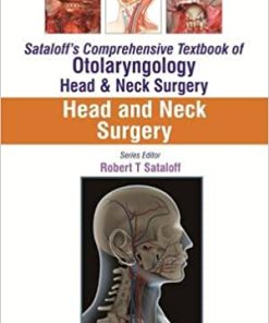 Sataloff’s Comprehensive Textbook of Otolaryngology Head and Neck Surgery Head and Neck Surgery
