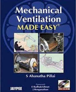 Mechanical Ventilation Made Easy By S Ahanathan Pillai