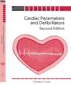 Cardiac Pacemakers and Defibrillators 2nd Ed