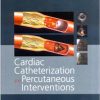 Cardiac Catheterization and Percutaneous Interventions