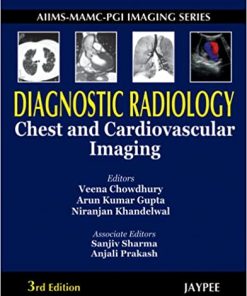 Diagnostic Radiology Chest and Cardiovascular Imaging 3rd Edition