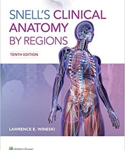 Snell’s Clinical Anatomy by Regions 10th Edition