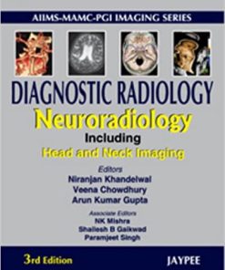 Diagnostic Radiology Neuroradiology Including Head and Neck Imaging 3rd Edition