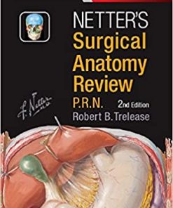 Netter’s Surgical Anatomy Review P.R.N. 2nd Edition