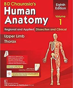 BD Chaurasia’s Human Anatomy Volume 1 Regional and Applied Dissection and Clinical Upper Limb and Thorax
