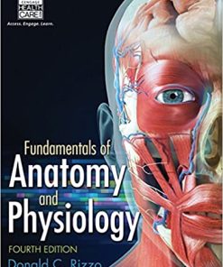 Fundamentals of Anatomy and Physiology 4th Ed