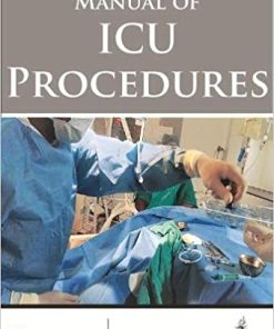Manual of ICU Procedures By Mohan Gurjar