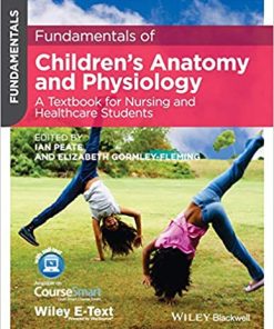 Fundamentals of Children and Young People’s Anatomy and Physiology A Textbook for Nursing and Healthcare Students