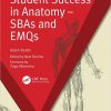 Student Success in Anatomy SBAs and EMQs