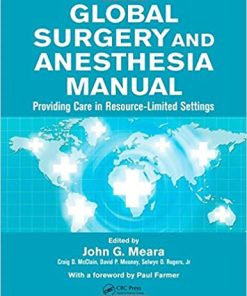 Global Surgery and Anesthesia Manual Providing Care in Resource limited Settings