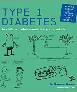 Type 1 Diabetes in Children Adolescents and Young Adults 7th Edition