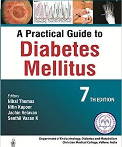 A Practical Guide to Diabetes Mellitus 7th Edition