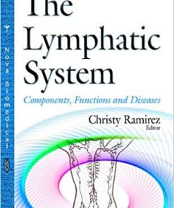 The Lymphatic System Components Functions and Diseases