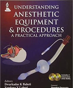 Understanding Anesthetic Equipment & Procedures A Practical Approach