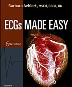 ECGs Made Easy 6th Edition By Barbara Aehlert