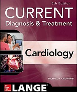 Current Diagnosis and Treatment Cardiology 5th Ed