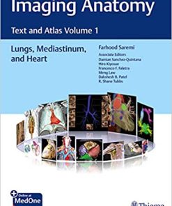 Imaging Anatomy Text and Atlas Volume 1 Lungs Mediastinum and Heart