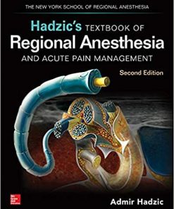 Hadzics Textbook of Regional Anesthesia and Acute Pain Management
