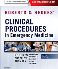 Roberts and Hedges Clinical Procedures in Emergency Medicine 6th Ed