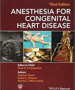 Anesthesia for Congenital Heart Disease 3rd Ed
