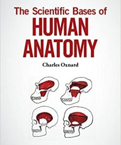 The Scientific Bases of Human Anatomy