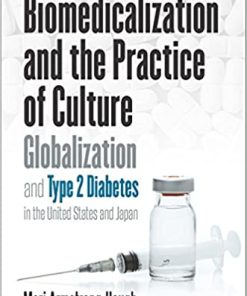 Biomedicalization and the Practice of Culture Globalization