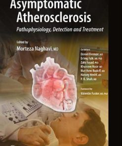 Asymptomatic Atherosclerosis Pathophysiology Detection and Treatment