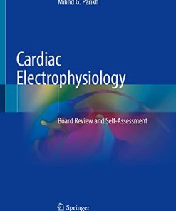 Cardiac Electrophysiology Board Review and Self Assessment