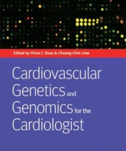 Cardiovascular Genetics and Genomics for the Cardiologist