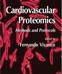 Cardiovascular Proteomics Methods and Protocols
