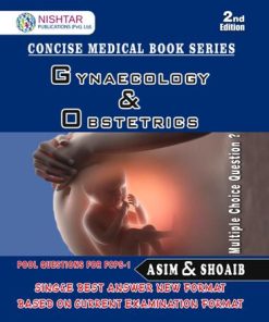 Asim and Shoaib Gynaecology & Obstetrics Fcps 1 2nd Edition