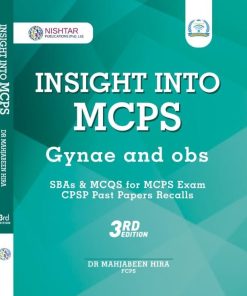 Insight Into Mcps Gynae & obs 3rd Ed