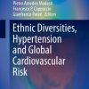 Ethnic Diversities Hypertension and Global Cardiovascular Risk
