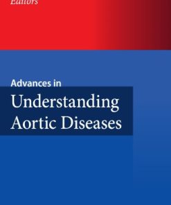 Advances in Understanding Aortic Diseases