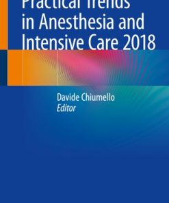 Practical Trends in Anesthesia and Intensive Care 2018