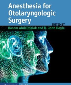 Anesthesia for Otolaryngologic Surgery