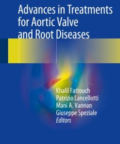 Advances in Treatments for Aortic Valve and Root Diseases