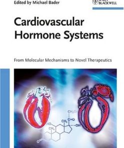Cardiovascular Hormone Systems From Molecular Mechanisms to Novel Therapeutics
