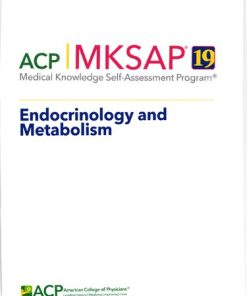 MKSAP 19 Medical Knowledge Self Assessment Program Endocrinology and Metabolism