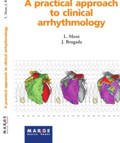A Practical Approach To Clinical Arrhythmology