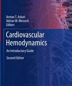 Cardiovascular Hemodynamics An Introductory Guide 2nd Ed