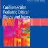 Cardiovascular Pediatric Critical Illness and Injury