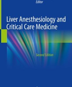 Liver Anesthesiology and Critical Care Medicine 2nd Edition