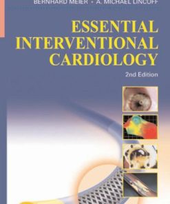 Essential Interventional Cardiology 2nd Ed