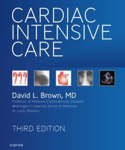 Cardiac Intensive Care 3rd Ed