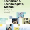 The Anesthesia Technician and Technologists Manual All You Need to Know for Study and Reference