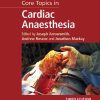 Core Topics in Cardiac Anaesthesia 3rd Ed