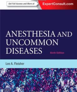 Anesthesia and Uncommon Diseases