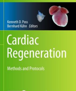 Cardiac Regeneration Methods and Protocols